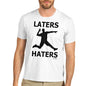 Men's Later Haters T-Shirt