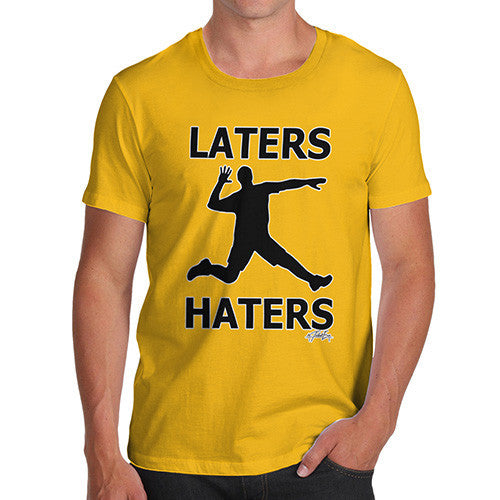 Men's Later Haters T-Shirt