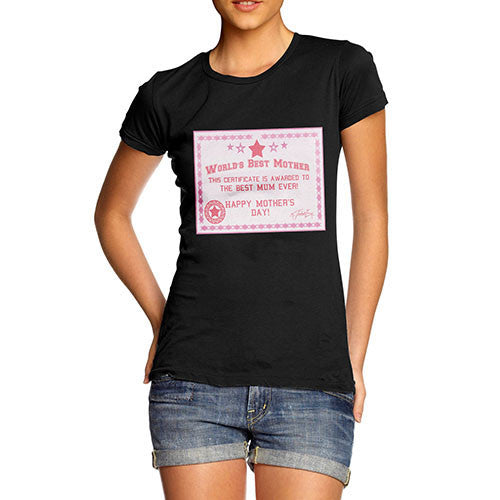 Women's World's Best Mother Certificate T-Shirt