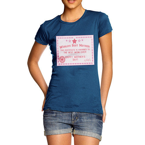 Women's World's Best Mother Certificate T-Shirt