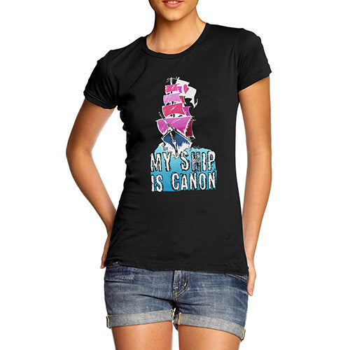 Women's My Ship Is Canon T-Shirt