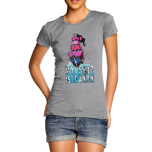 Women's My Ship Is Canon T-Shirt