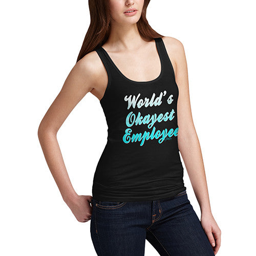 Women's World's Okayest Employee Tank Top