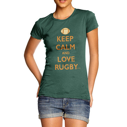 Women's Keep Calm And Love Rugby T-Shirt