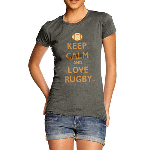 Women's Keep Calm And Love Rugby T-Shirt