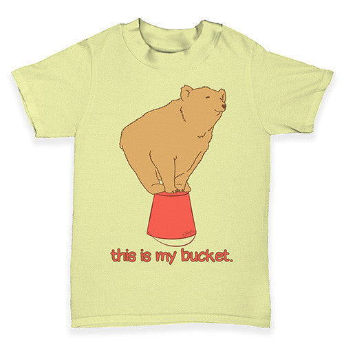 Silly Bear On Bucket Baby Toddler T-Shirt