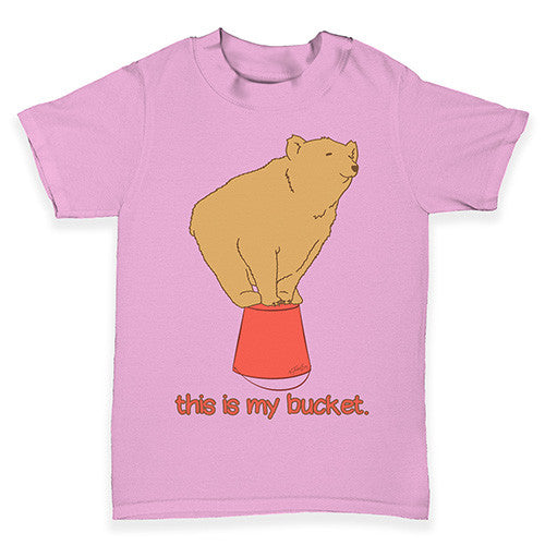 Silly Bear On Bucket Baby Toddler T-Shirt