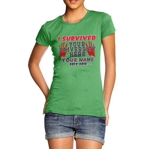 Women's Personalised I Survived University T-Shirt