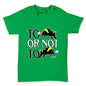 To Be Or Not To Be Baby Toddler T-Shirt