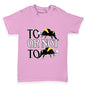 To Be Or Not To Be Baby Toddler T-Shirt