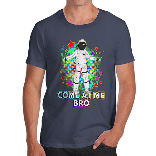 Men's Come At Me Bro Spaceman T-Shirt