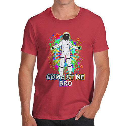 Men's Come At Me Bro Spaceman T-Shirt