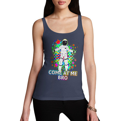 Women's Come At Me Bro Spaceman Tank Top