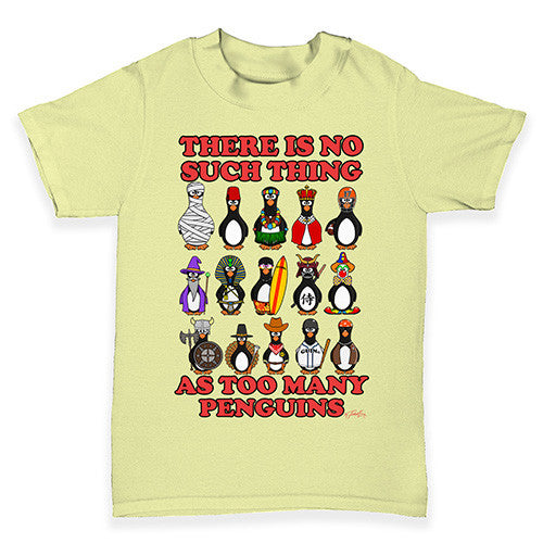 Too Many Penguins Baby Toddler T-Shirt