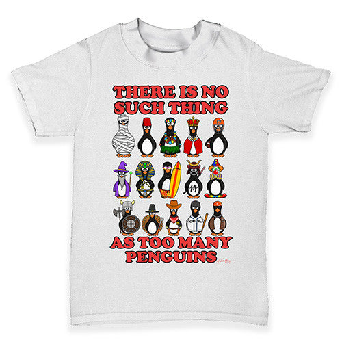 Too Many Penguins Baby Toddler T-Shirt