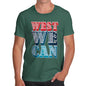 Men's West We Can T-Shirt