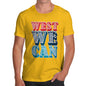 Men's West We Can T-Shirt