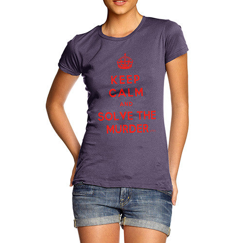 Women's Solve The Murder T-Shirt