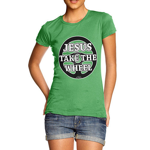 Women's Jesus Takes The Wheel T-Shirt