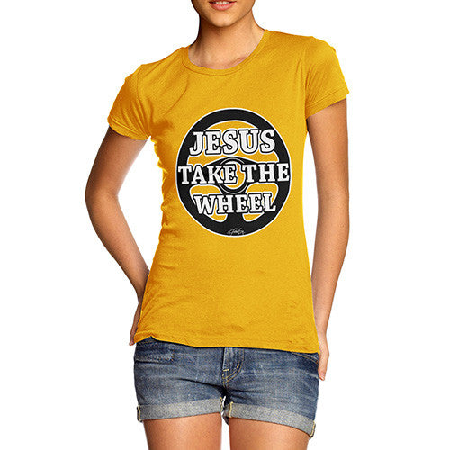 Women's Jesus Takes The Wheel T-Shirt