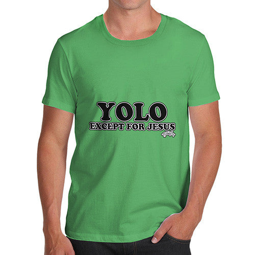 Men's YOLO Expect for Jesus T-Shirt