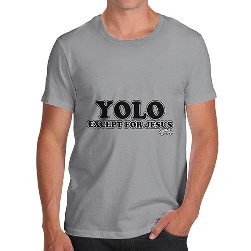 Men's YOLO Expect for Jesus T-Shirt