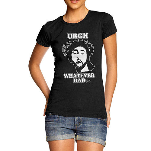 Women's Urgh Whatever Dad T-Shirt