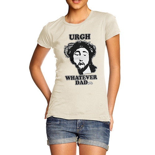 Women's Urgh Whatever Dad T-Shirt