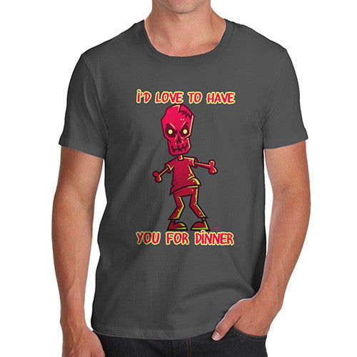 Men's Zombie Love You Have You For Dinner T-Shirt