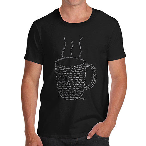 Men's Coffee Cup Quotes T-Shirt