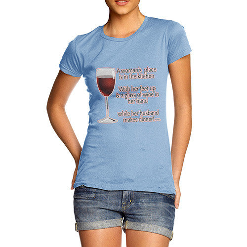 Women's A Woman's Place In The Kitchen T-Shirt