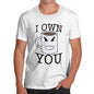 Men's Coffee I Own You T-Shirt