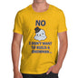 Men's Don't Wanna Build A Snowman T-Shirt