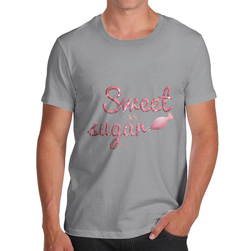 Men's Sweet As Sugar T-Shirt