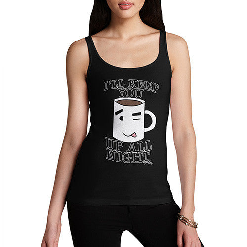 Women's Will Keep You Up All Night Tank Top