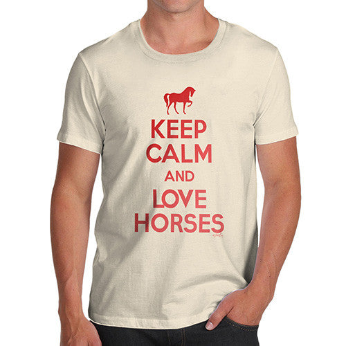 Men's Keep Calm And Love Horses T-Shirt