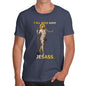 Men's You All Need Jesass Jesus T-Shirt