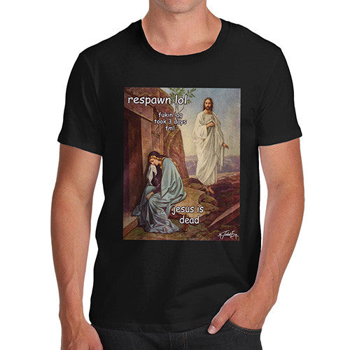 Men's Resurrection Of Jesus Respawn LOL T-Shirt