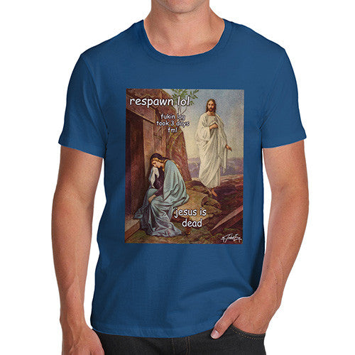 Men's Resurrection Of Jesus Respawn LOL T-Shirt