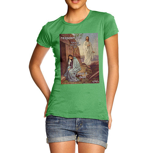 Women's Resurrection Of Jesus Respawn LOL T-Shirt