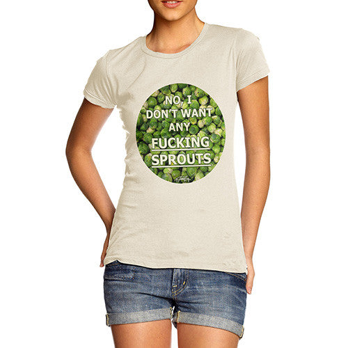 Women's I Don't Want Sprouts Christmas T-Shirt