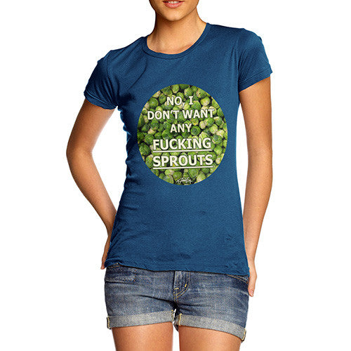 Women's I Don't Want Sprouts Christmas T-Shirt