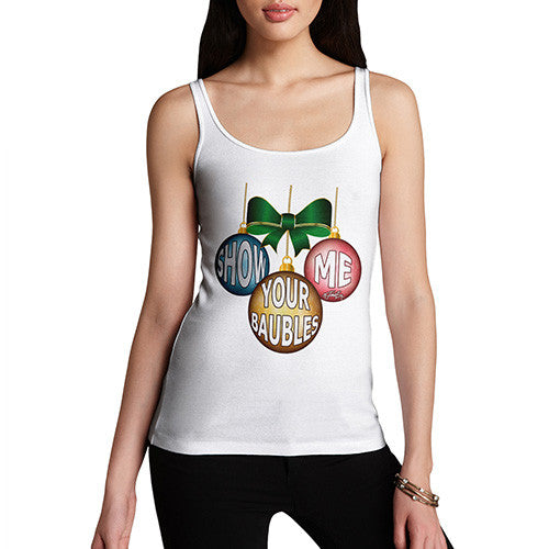 Women's Christmas Show Me Your Baubles Tank Top