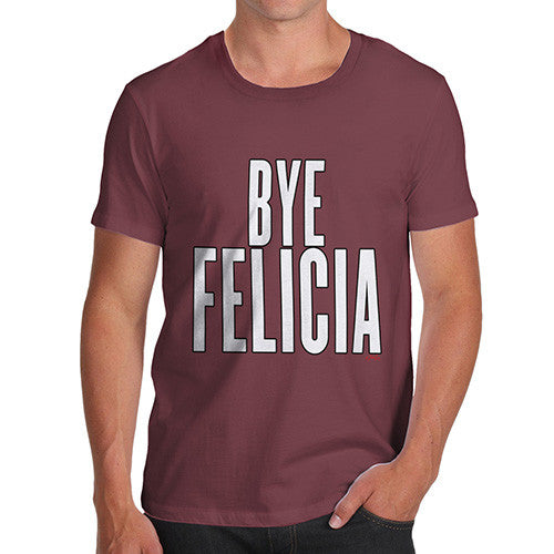 Men's Bye Felicia T-Shirt