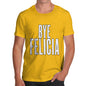 Men's Bye Felicia T-Shirt