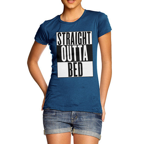 Women's Straight Outta Bed T-Shirt