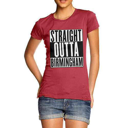 Women's Straight Outta Birmingham T-Shirt
