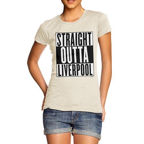 Women's Straight Outta Liverpool T-Shirt