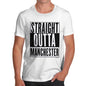 Men's Straight Outta Manchester T-Shirt