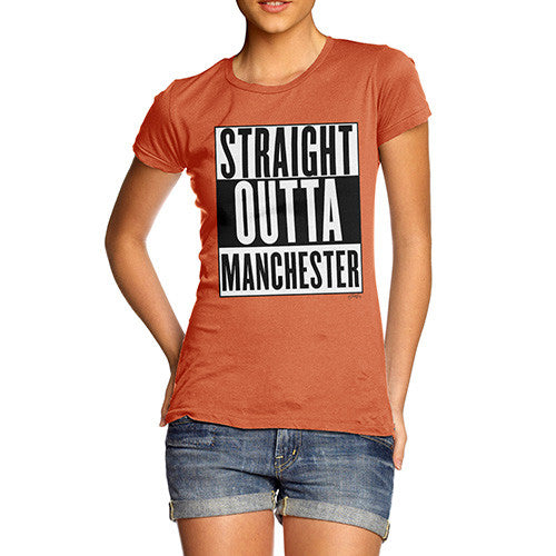 Women's Straight Outta Manchester T-Shirt